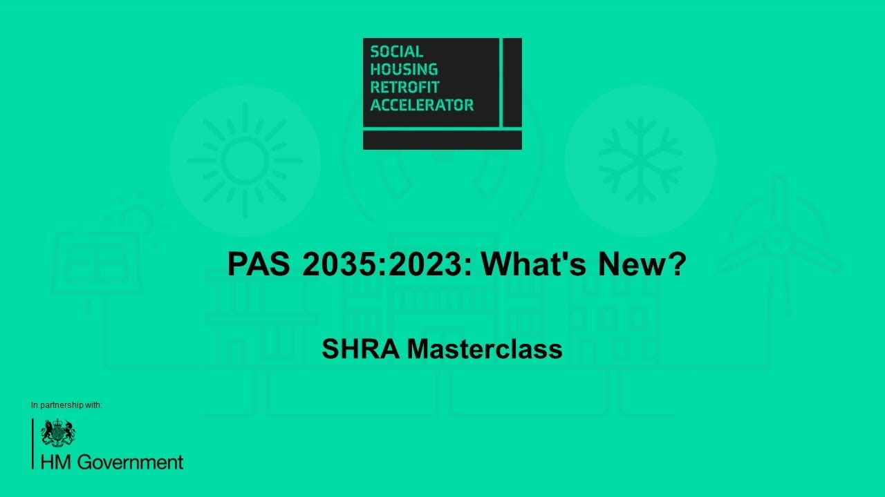 PAS 2035:2023: What's new? | SHRA Masterclass