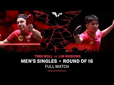 FULL MATCH | Timo BOLL vs LIN Shidong | MS R16 | #SingaporeSmash 2024