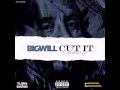 Big Will Cut It OT Genasis Young Dolph Remix BIG MIX AUDIO