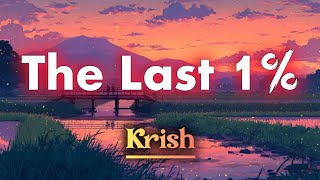 Krish - The Last 1% 😥 (Full Lyrics)
