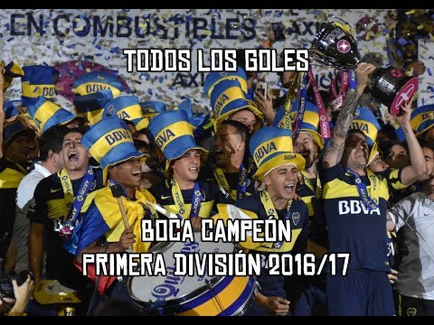 Todos los goles: BOCA CAMPEÓN PRIMERA DIVISIÓN 2016/2017 ||HD||
