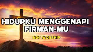 Download lagu Hidupku Menggenapi FirmanMu Medley - NDC Worship (LIRIK) Lagu Rohani Kristen Terbaru 2024 Terpopuler mp3