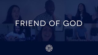Friend of God - Chapel Worship Collab