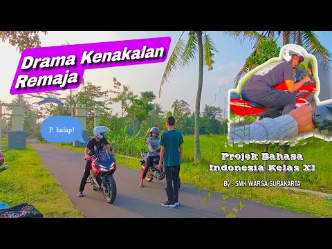 Tugas Bahasa Indonesia Drama Kenakalan Remaja || SMK Warga Surakarta