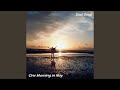 One Morning in May