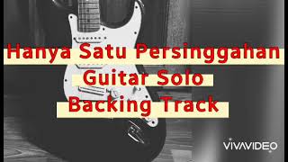 Download lagu Hanya Satu Persinggahan Guitar Solo Backing Track mp3
