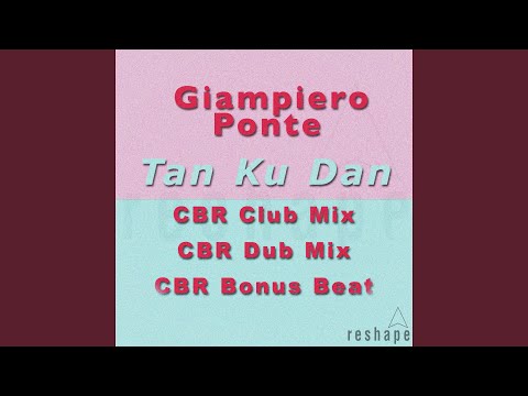 Tan Ku Dan (Cbr Club Mix)