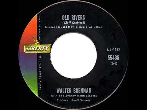 1962 HITS ARCHIVE: Old Rivers - Walter Brennan