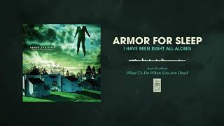 Armor For Sleep &quot;I Have Been Right All Along&quot;