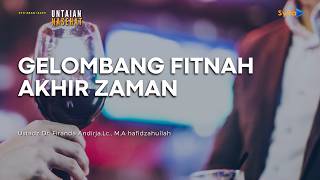 Download lagu GELOMBANG FITNAH AKHIR ZAMAN -  Ustadz Dr. Firanda Andirja, Lc.,  M.A. mp3