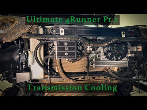 Deep dive into transmission cooling in modified Toyota and ultimate 4Runner overbuilt cooling setup