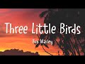 Bob Marley - Three Little Birds (Lyrics)