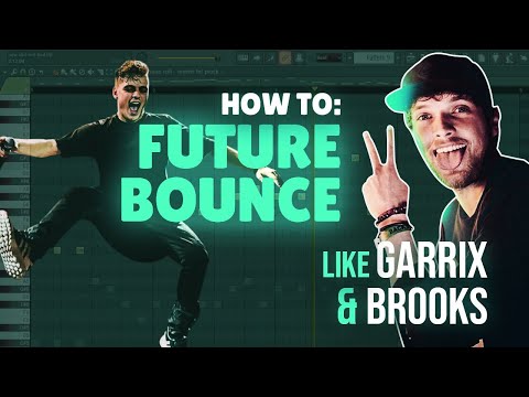 Future Bounce Tutorial (Like Garrix & Brooks) + FREE FLP