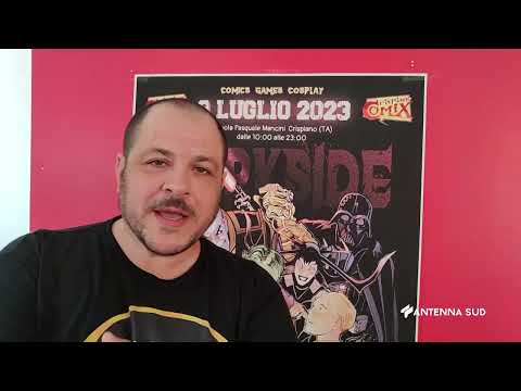 05 Luglio 2023   Crispiano TA   Comix, il tema è il Darkside