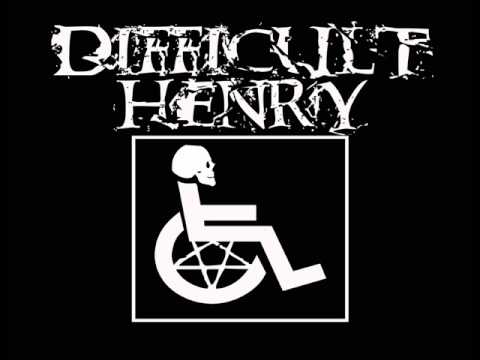 Difficult Henry - Suffer