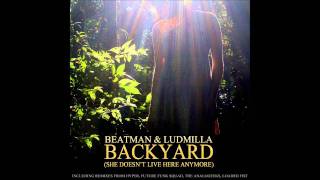 Beatman &amp; Ludmilla - Backyard (Original Mix)