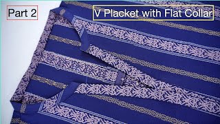 V Placket with Flat Collar Design  Perfect & E