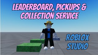 Leaderboard, Pickups & Collection Service - Beginner Scripting