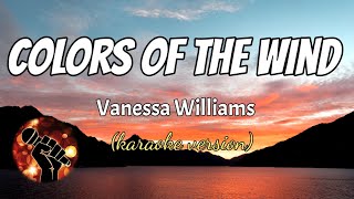 COLORS OF THE WIND - VANESSA WILLIAMS (karaoke version)