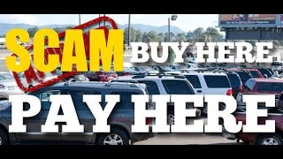 Buy here Pay Here Dealership Scam