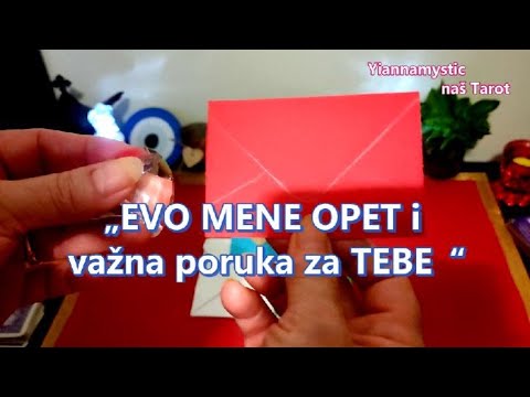 EVO MENE OPET, 3 poruke - od osobe na koju misliš  ,#tarotcitanje