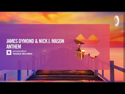 VOCAL TRANCE: James Dymond & Nick J. Mason - Anthem [Amsterdam Trance] + LYRICS