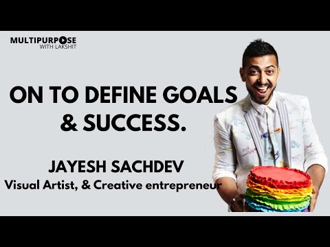 Jayesh Sachdev: On How He Became India's Top Artist | Multipurpose With Lakshit |
