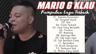 Download lagu MARIO G KLAU Full Album - Kumpulan Lagu Terbaru MARIO G KLAU 2024 mp3