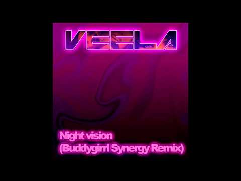 Veela - Night Vision (Buddygirrl Synergy Remix)