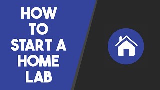 How to Start Your Own Home Lab in 2025