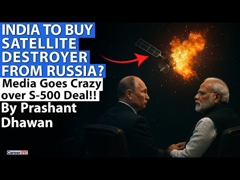 INDIA TO BUY SATELLITE DESTROYER FROM RUSSIA? Media Goes Crazy over S-500 Deal!! By Prashant Dhawan