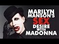 Marilyn Manson's Sex Desire With Madonna ...