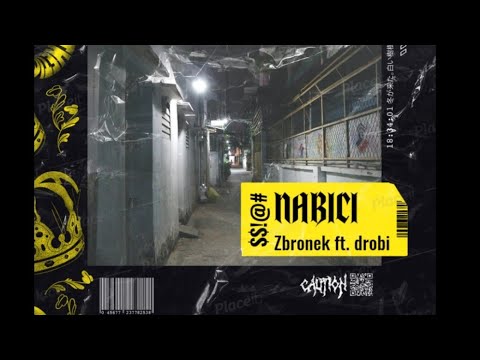 Zbronek ft.drobi - Nabici