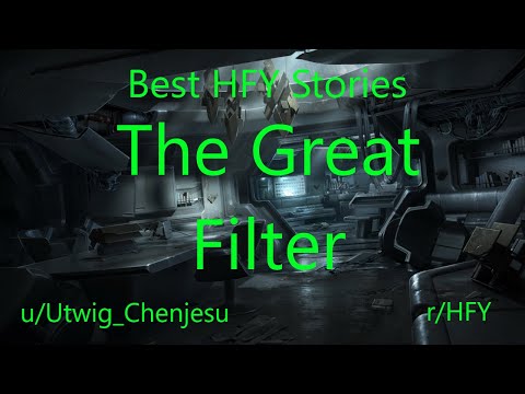 Best HFY Reddit Stories: The Great Filter