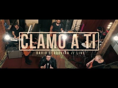 Clamo A Ti video