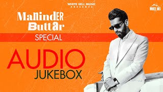 Best of Maninder Buttar | Audio Jukebox | New Punjabi Songs 2020
