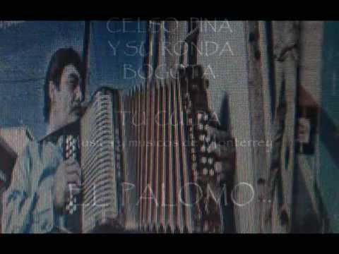TU CULPA   CELSO PINA Y SU RONA BOGOTA