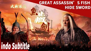 Download lagu Pedang yang tersembunyi di perut ikan | The story of the most famous ancient assassin | film cina mp3 Download lagu Pedang yang tersembunyi di perut ikan | The story of the most famous ancient assassin | film cina mp3