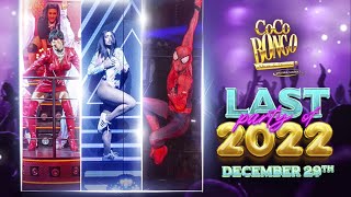 Join us at the Last Party of 2022 in PUNTA CANA