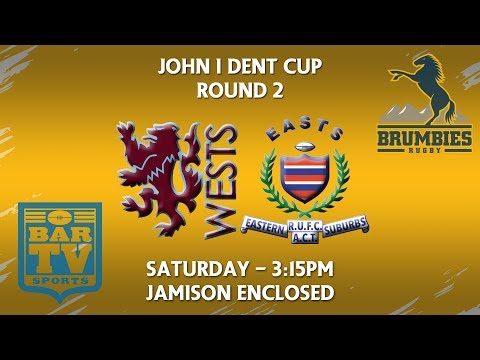 2018 John I Dent Prem 1 Round 2 - Wests v Easts