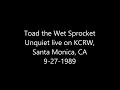 Toad the Wet Sprocket - Unquiet live on KCRW, Santa Monica, CA 9-27-1989