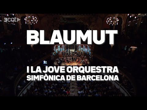 BLAUMUT al PALAU DE LA MÚSICA amb la JOSB - 3CAT (versió curta)