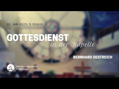 Gottesdienst aus der Kapelle 28. Jan 2023