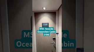 MSC Seaside Oceanview Cabin 5108 #msc #cruise #roomtour