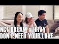 NCT Dream x HRVY - Don't Need Your Love (Reaction Video) NCT Dream x HRVY - Don't Need Your Love (Reaction Video)