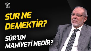 "Sur" Ne Demektir, Mahiyeti Nedir? | VAV TV