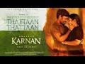 Karnan Thattan Thattan Song Karnan Update