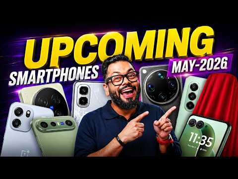 Top 12+ Best Upcoming Phone Launches ⚡ May 2026
