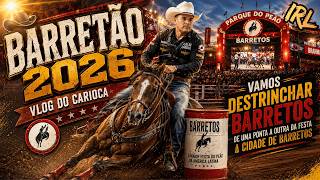 ✅ SP AO VIVO IRL: 👑🇧🇷BARRETÃO 2026! VAMOS DESTRINCHAR BARRETOS DE UMA PONTA A OUTRA 🐎