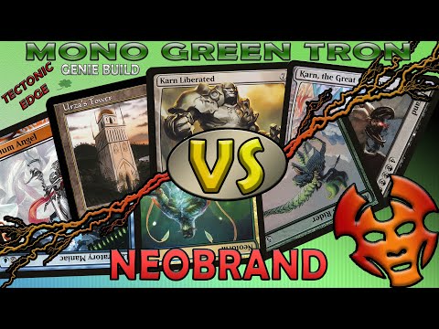 Mono Green Tron VS NeoBrand!!! Luck Don't Fail Me Now!